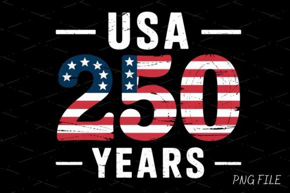 America 250 Years Shirt PNG: A Bold Design Asset for 2026